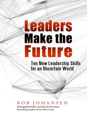 cover image of Leaders Make the Future